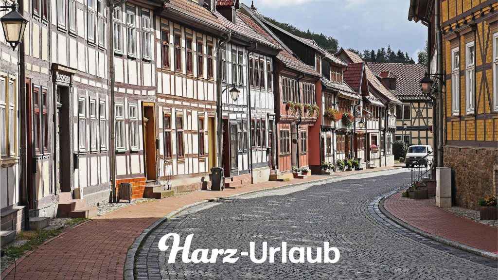 Orte Sehenswürdigkeit Harz Urlaub