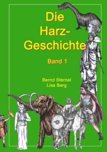 Die Harz-Geschcihte Band 1, Titelbild